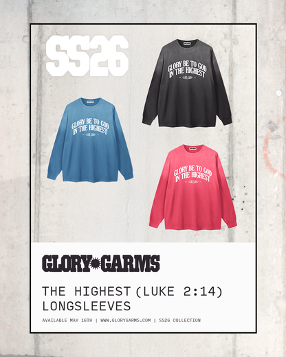 Glory Garms | "The Highest" - Long Sleeve Tees